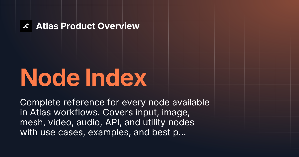 Node Index | Atlas Product Overview